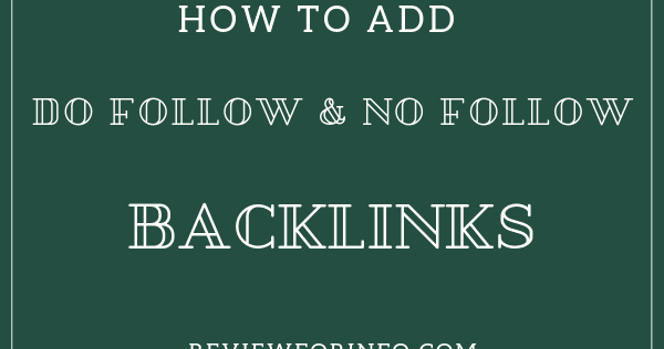 How to add Do follow and No follow Backlinks