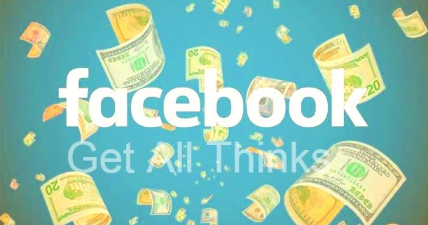 Get All Thinks : How is it Possible to Earn From Facebook The Right Way?