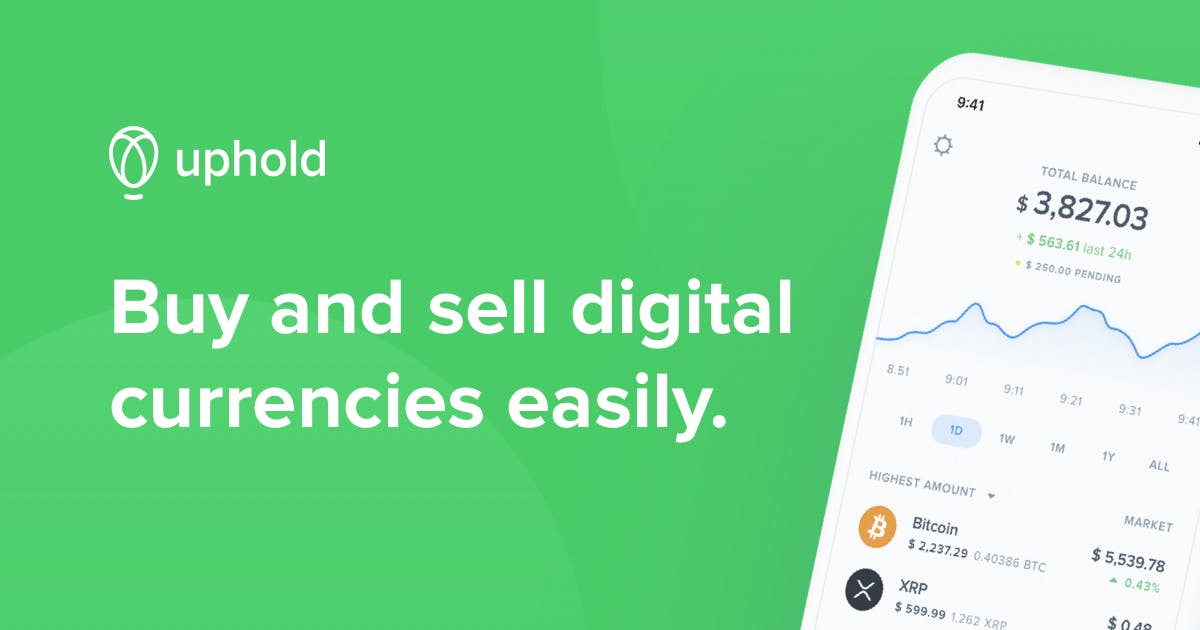 Uphold - Buy, Sell, and Send BTC, XRP, And MORE In Seconds
