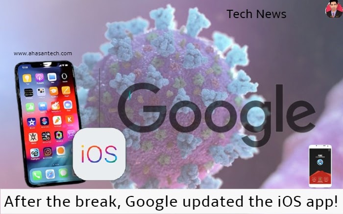 After the break, Google updated the iOS app!