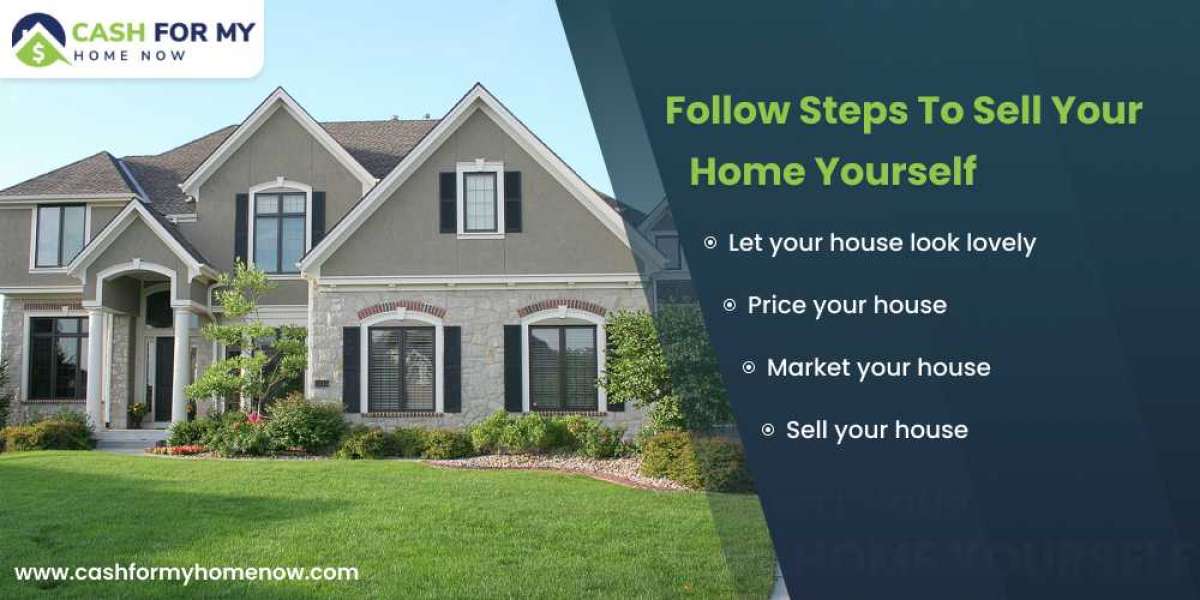 Follow Steps to Sell Your Home Yourself