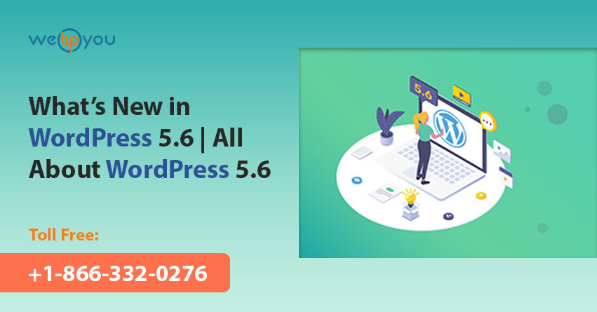 What’s New in WordPress 5.6 | All About WordPress 5.6