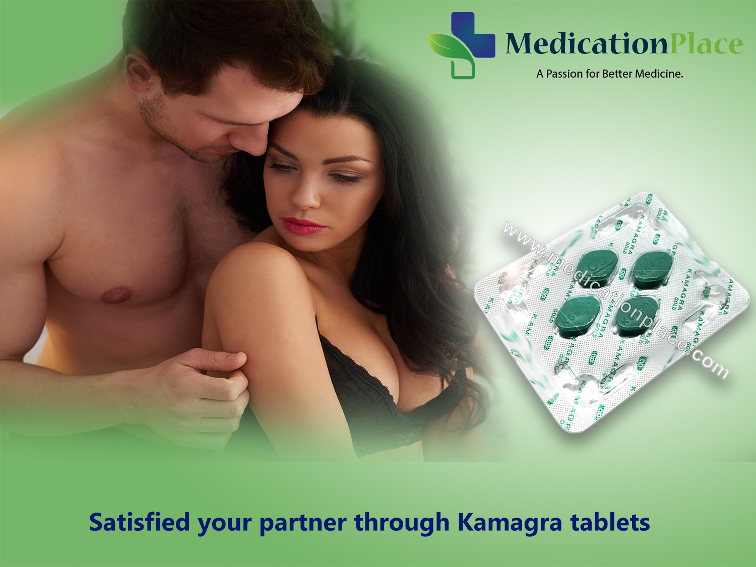 Satisfied Your Partner through Kamagra Tablets - Medicationplace