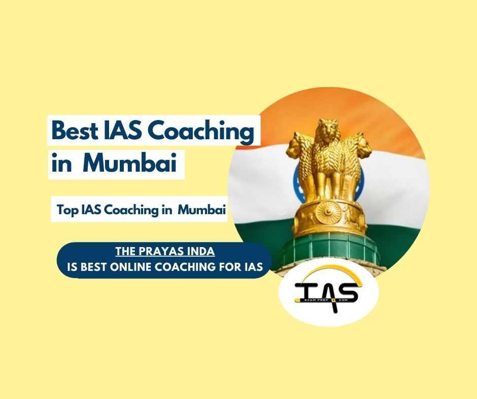 Top UPSC Coaching Institute in Mumbai - iasexamprep.com