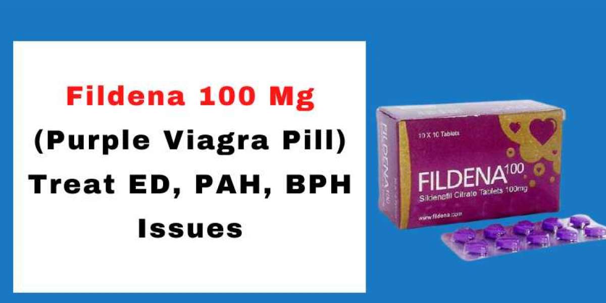 Fildena 100 MG Purple Pill | Side Effects | Reviews | Price
