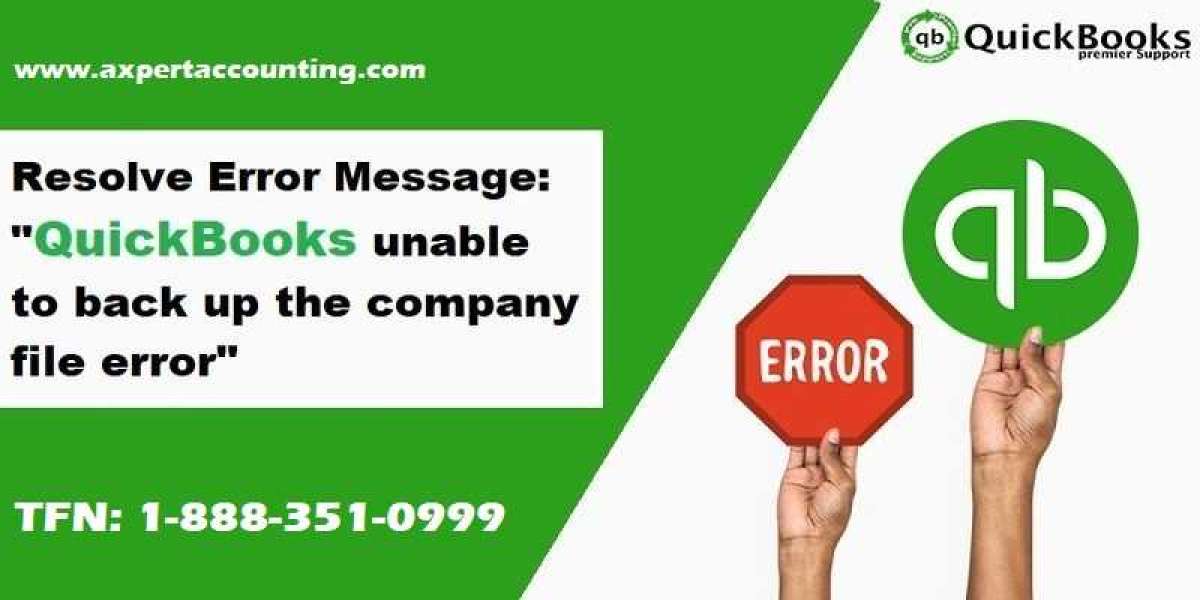 How to Fix QuickBooks Unable to Backup Company File Error?